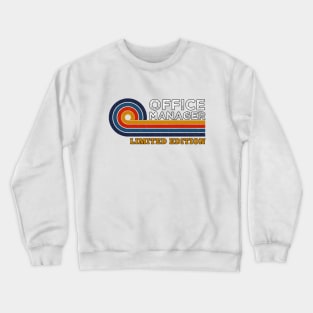 Funny Retro Vintage Sunset Office Manager Design  Gift Ideas Humor Crewneck Sweatshirt